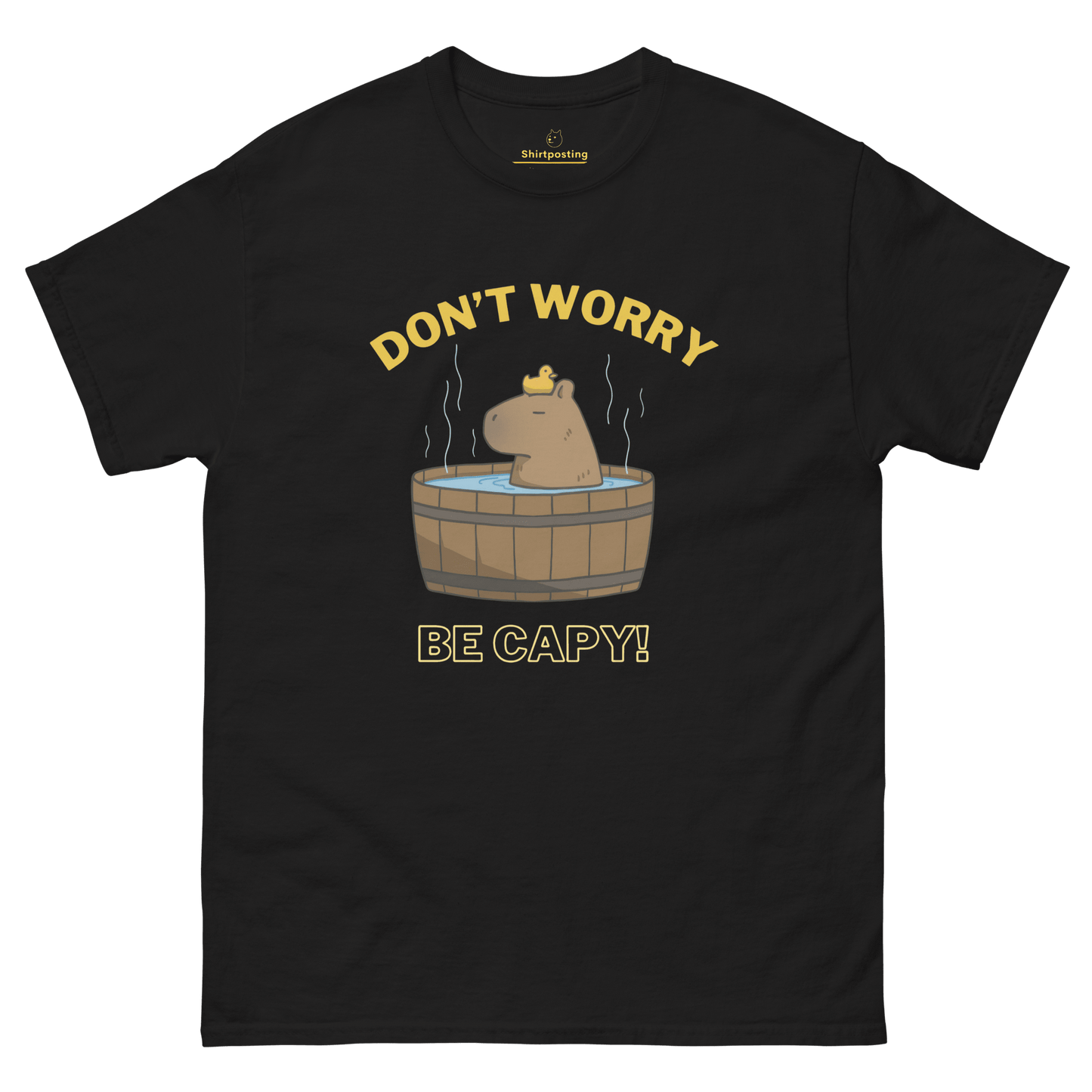 Don't Worry Be Capy Classic T-Shirt Meme - Black | Shirtposting