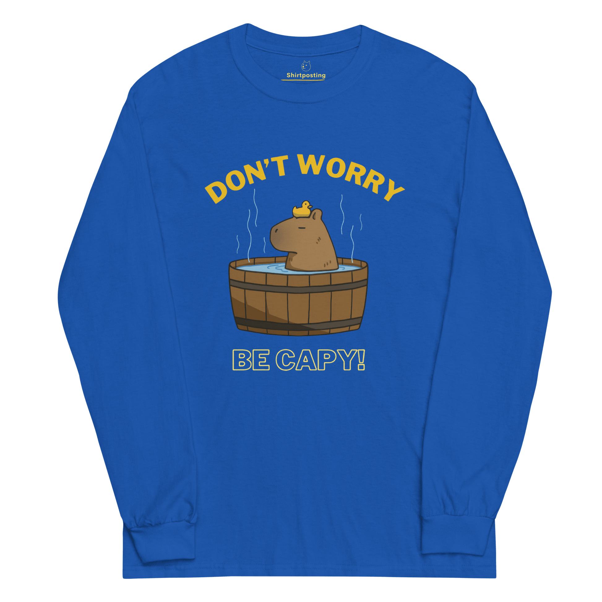 Don't Worry Be Capy Long Sleeve T-Shirt Meme - Royal | Shirtposting