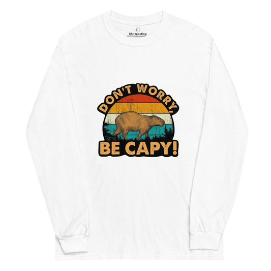 Don't Worry Be Capy Long Sleeve T-Shirt Meme - White | Shirtposting