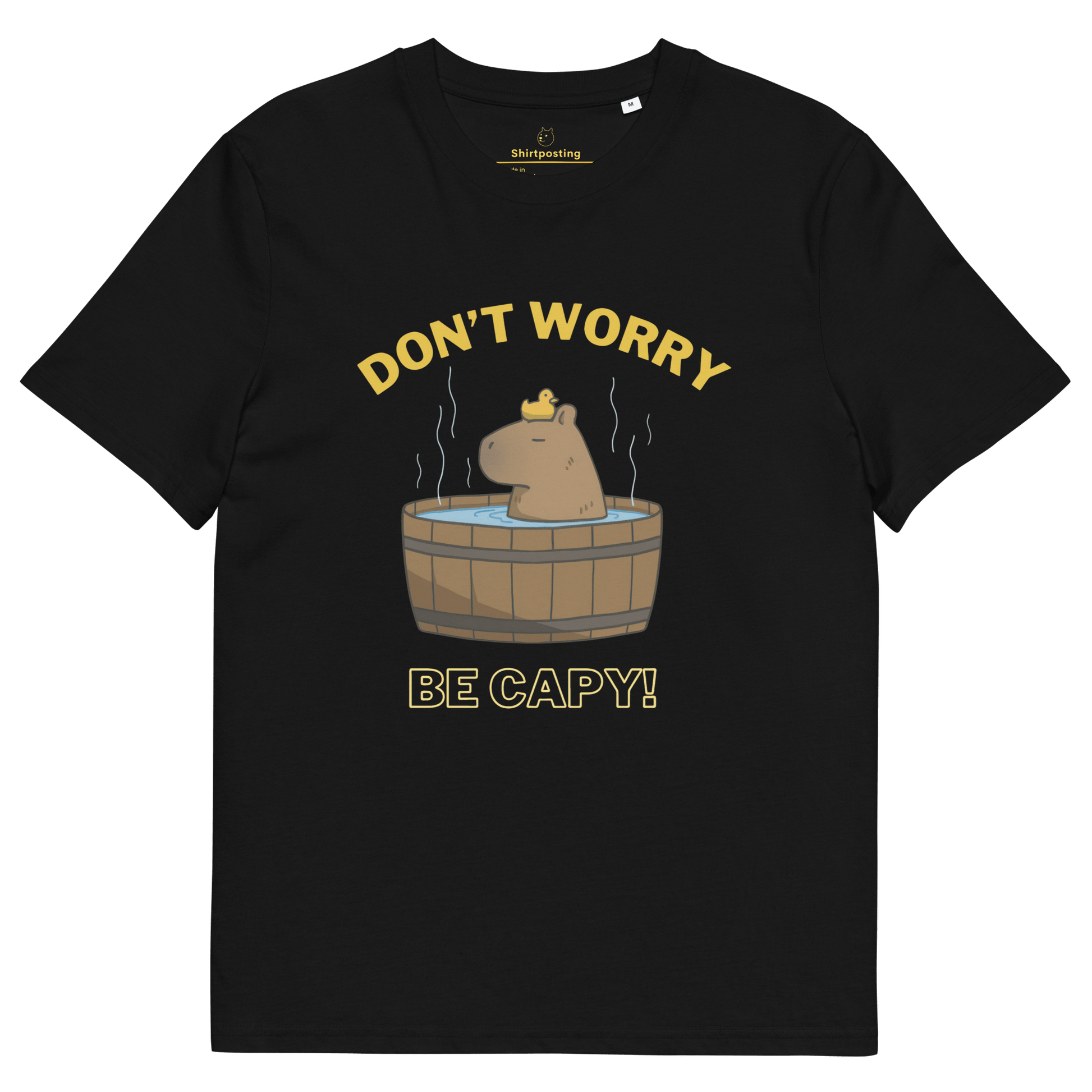 Don't Worry Be Capy Premium Organic T-Shirt Meme - Black | Shirtposting