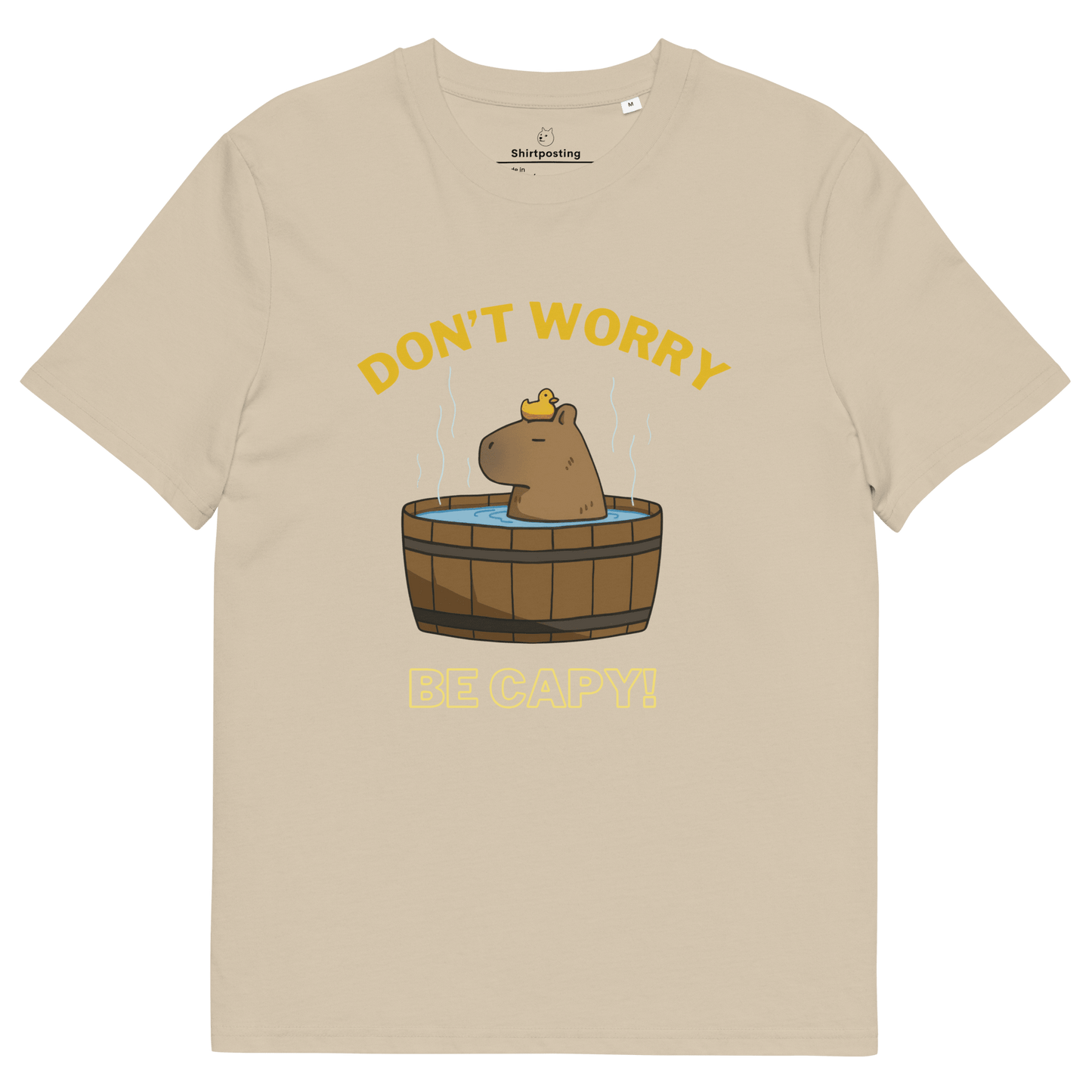 Don't Worry Be Capy Premium Organic T-Shirt Meme - Desert Dust | Shirtposting