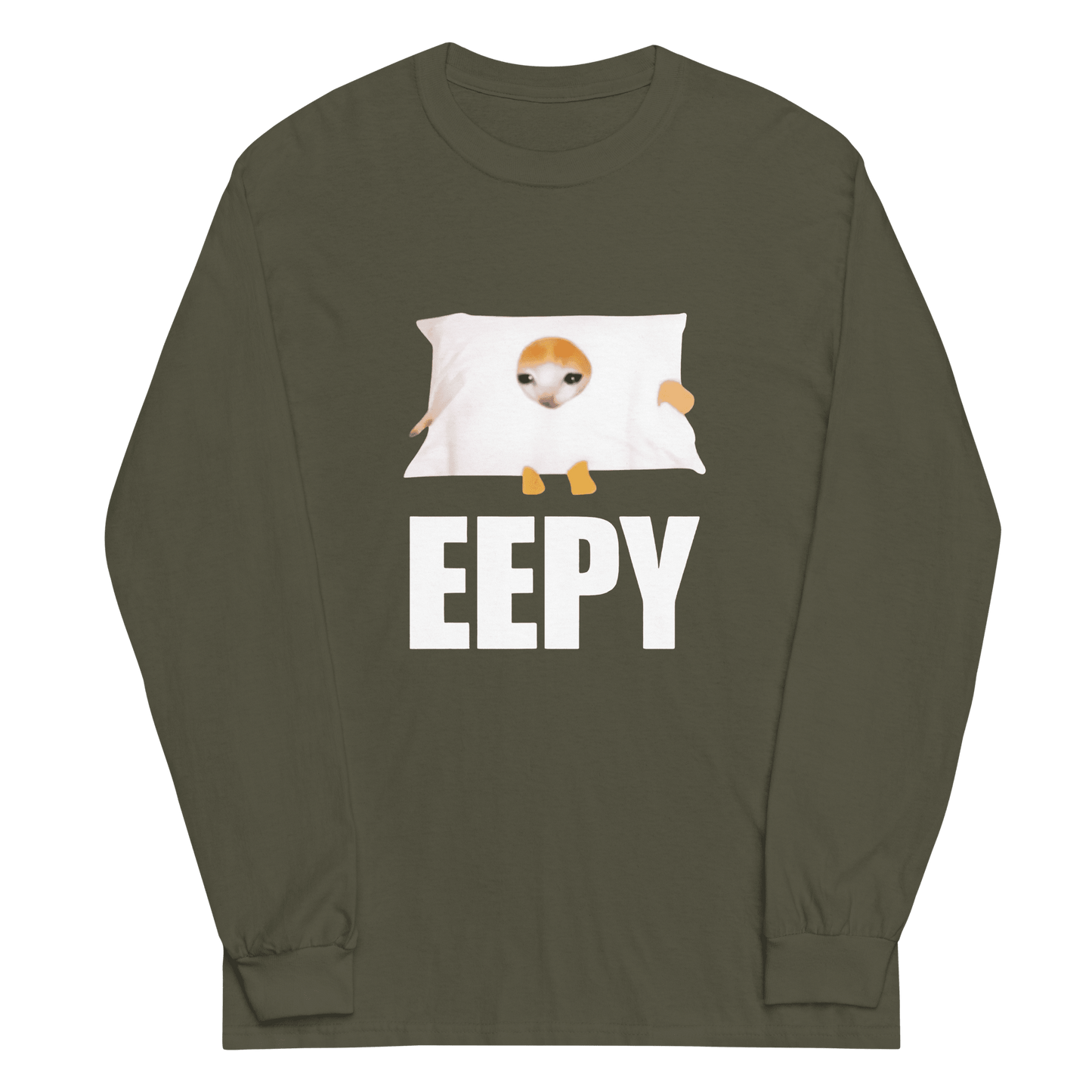 Eepy Long Sleeve T-Shirt Meme - Military Green | Shirtposting