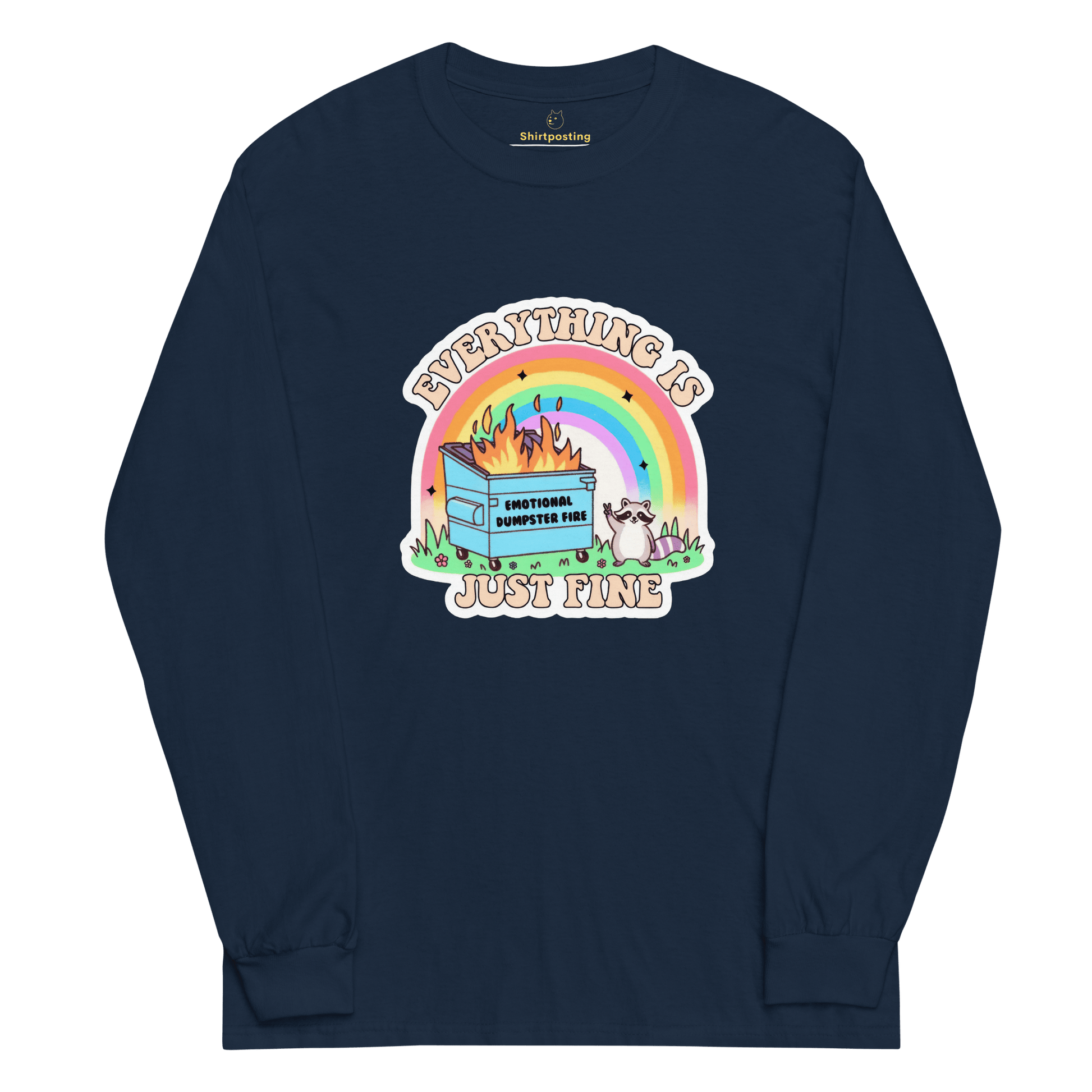 Everything Is Just Fine Long Sleeve T-Shirt Meme - Light Pink | Shirtposting
