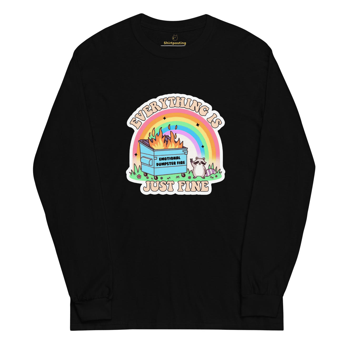 Everything Is Just Fine Long Sleeve T-Shirt Meme - Light Pink | Shirtposting