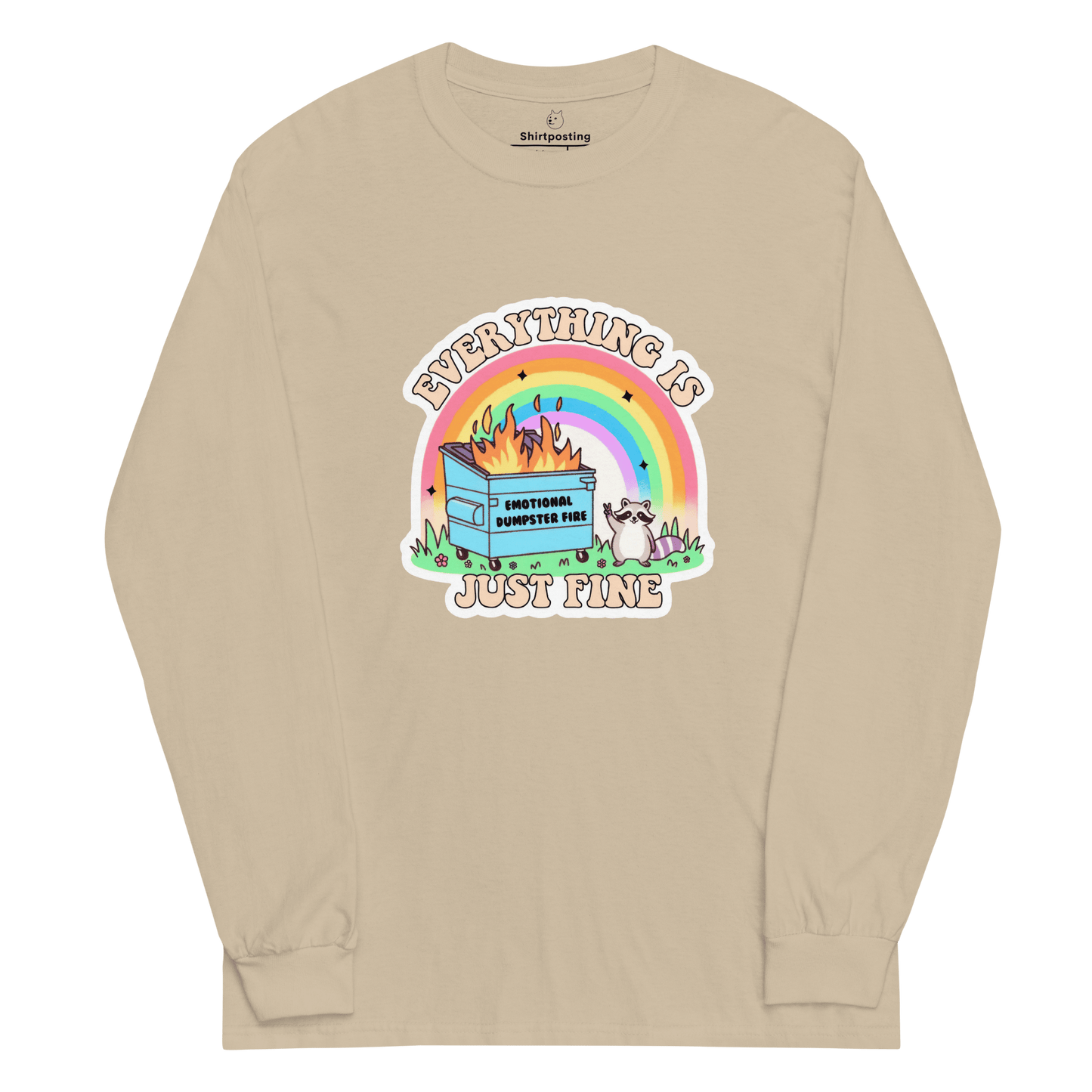Everything Is Just Fine Long Sleeve T-Shirt Meme - Light Pink | Shirtposting