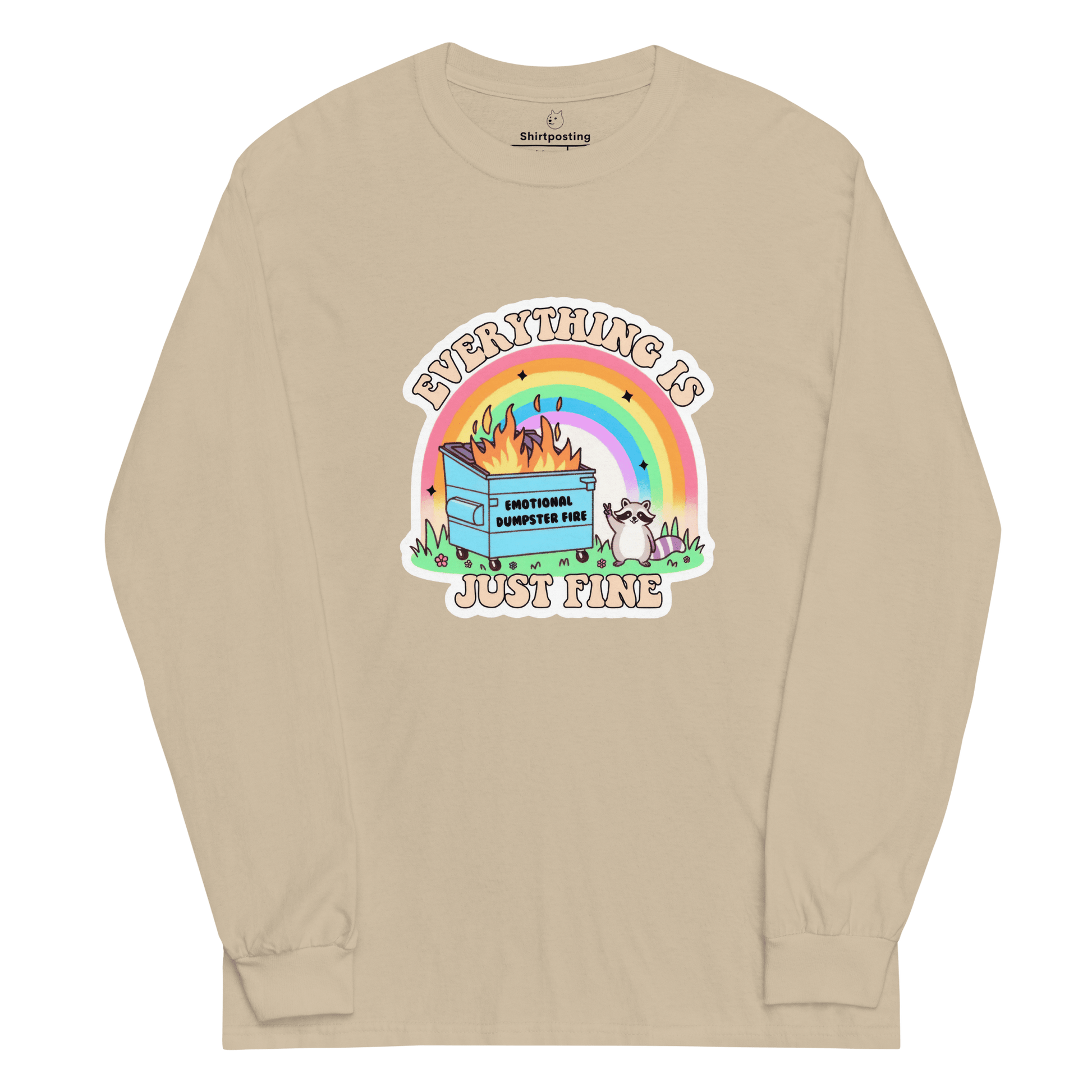 Everything Is Just Fine Long Sleeve T-Shirt Meme - Light Pink | Shirtposting