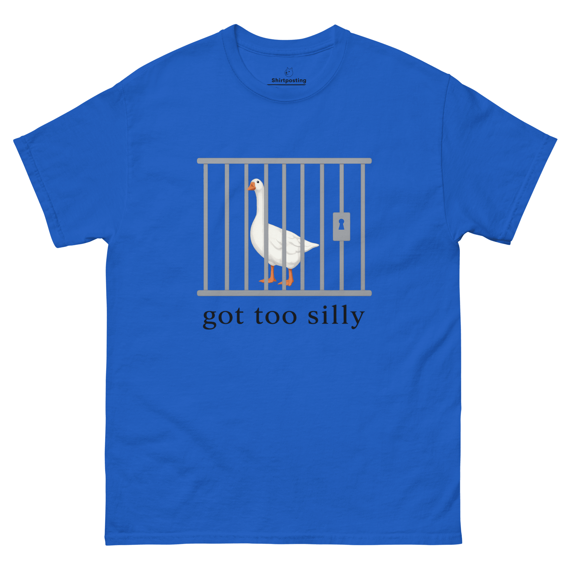 Got Too Silly Classic T-Shirt Meme - Royal | Shirtposting