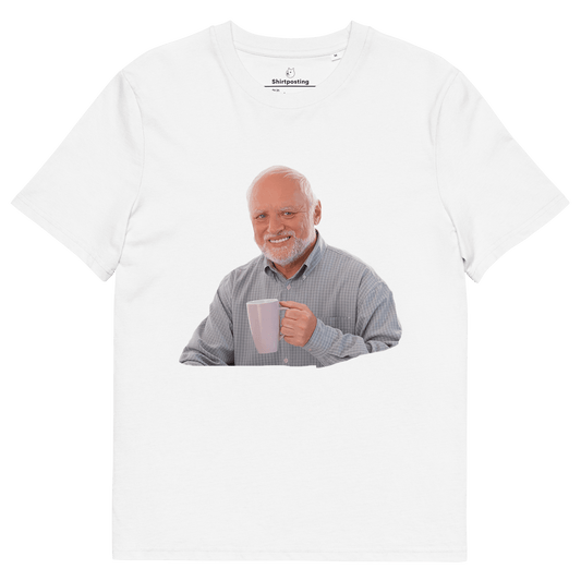 Hide The Pain Herold Premium Organic T-Shirt Meme - White | Shirtposting