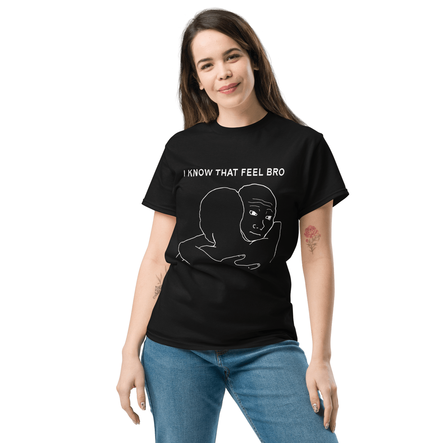 I Know That Feel Classic T-Shirt Meme - Black | Shirtposting