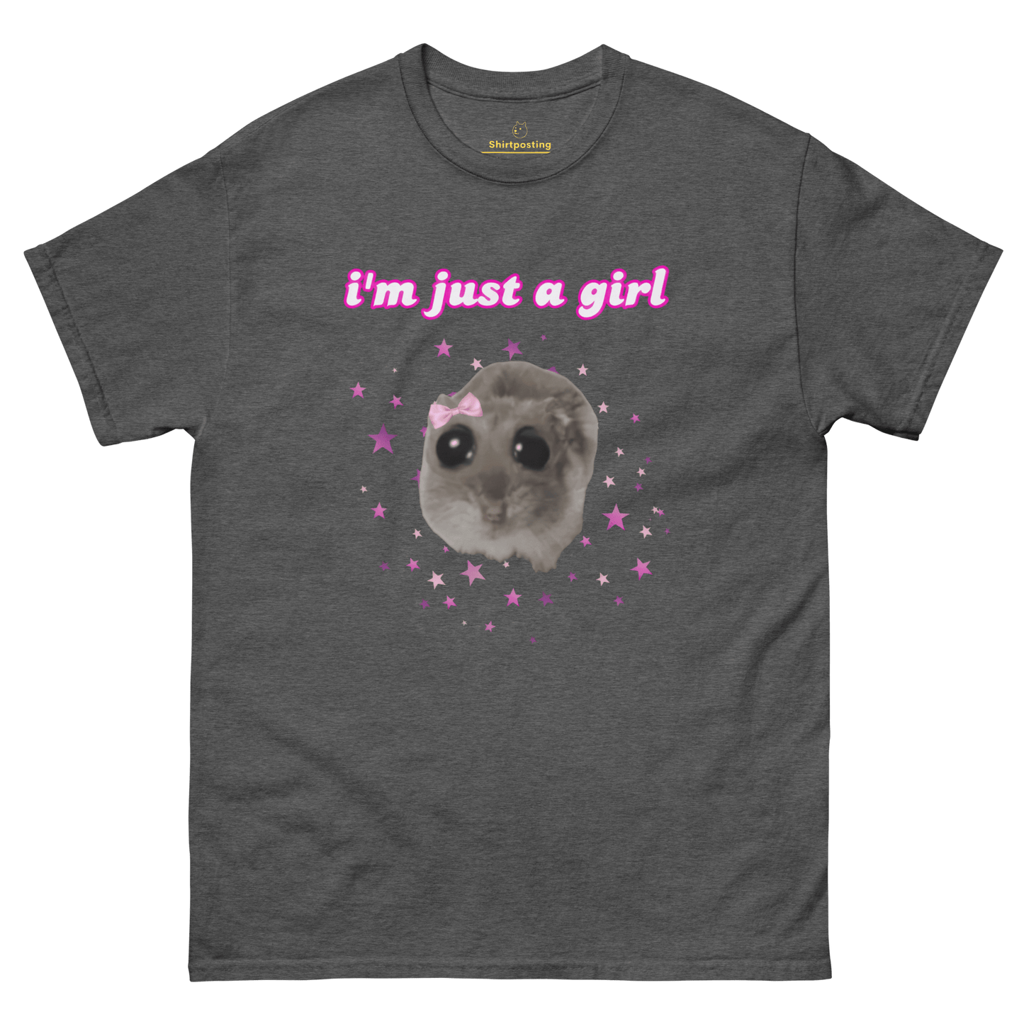 I'm Just a Girl Classic T-Shirt Meme - Dark Heather | Shirtposting