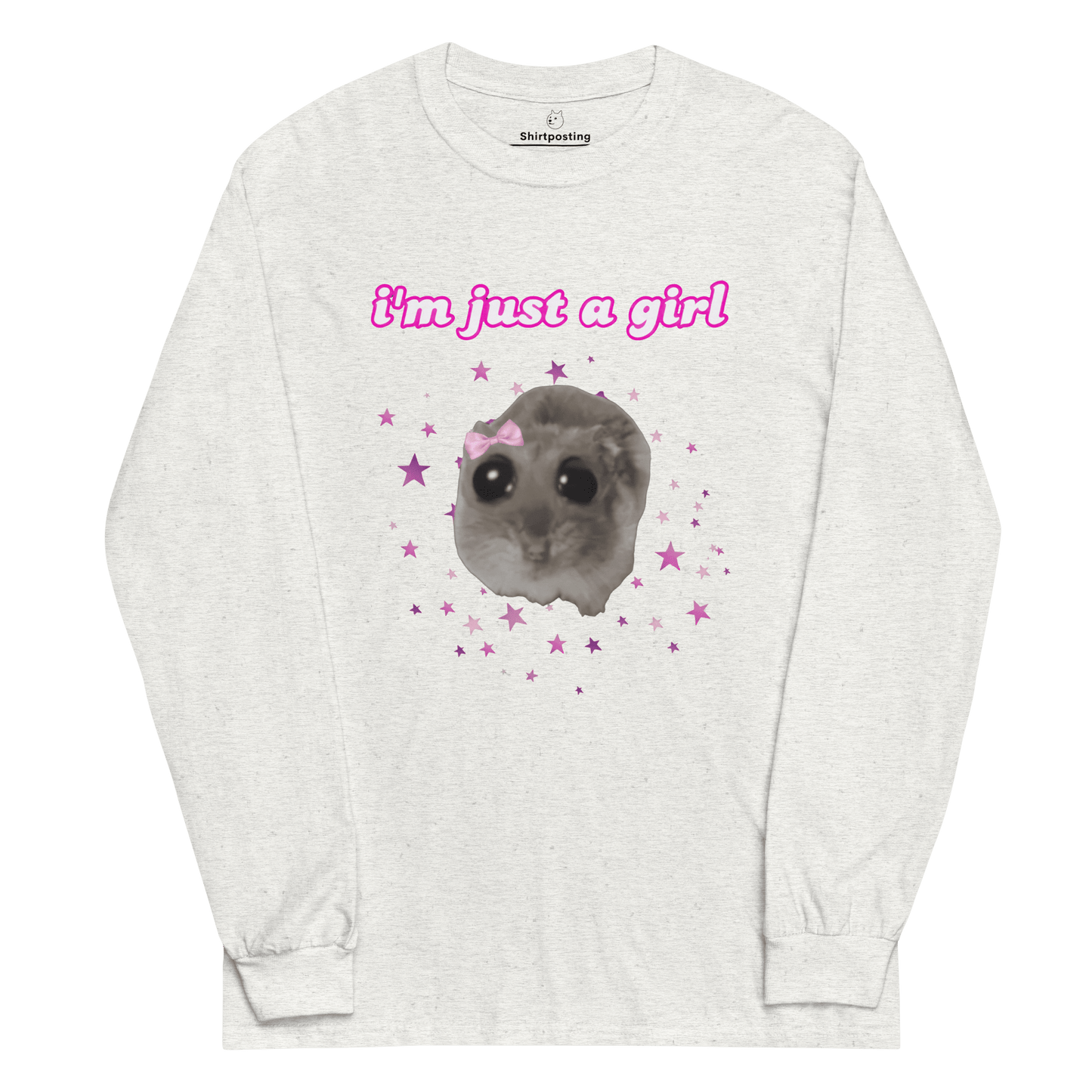 I'm Just a Girl Long Sleeve T-Shirt Meme - Ash | Shirtposting