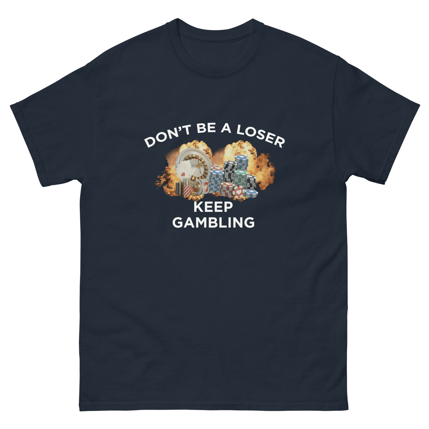Keep Gambling Classic T-Shirt Meme - Navy | Shirtposting