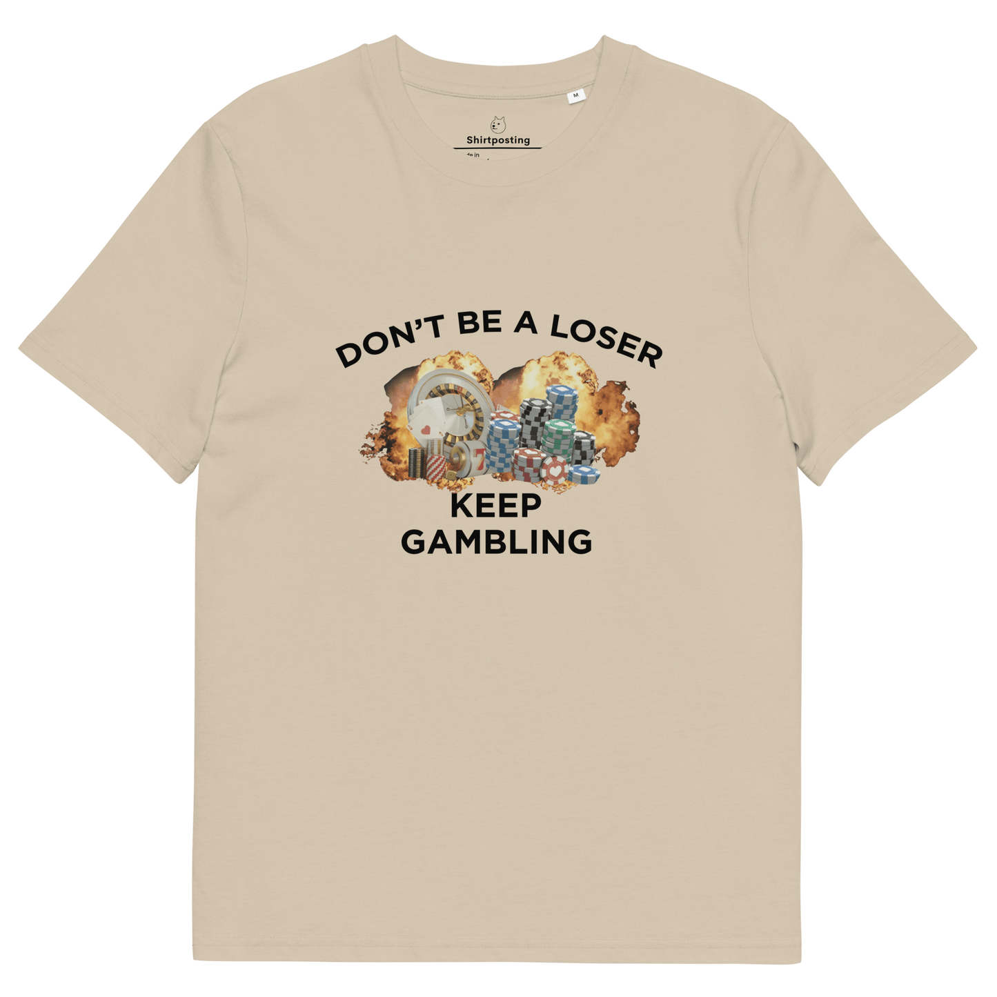 Keep Gambling Premium Organic T-Shirt Meme - Desert Dust | Shirtposting