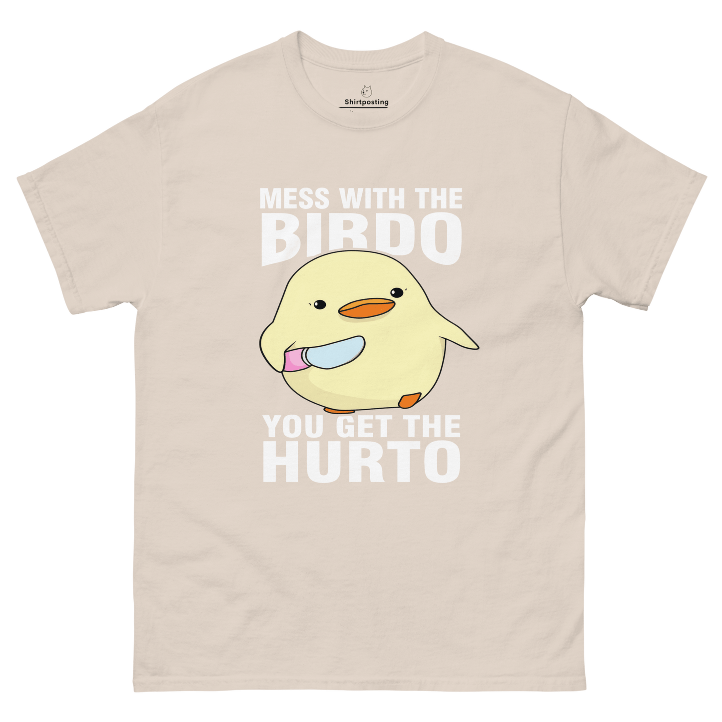 Mess With The Birdo Classic T-Shirt Meme - Natural | Shirtposting