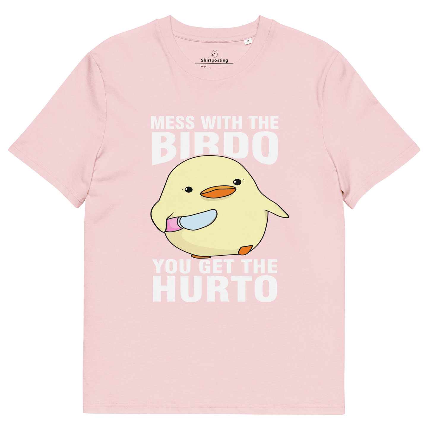 Mess With The Birdo Premium Organic T-Shirt Meme - Cotton Pink | Shirtposting
