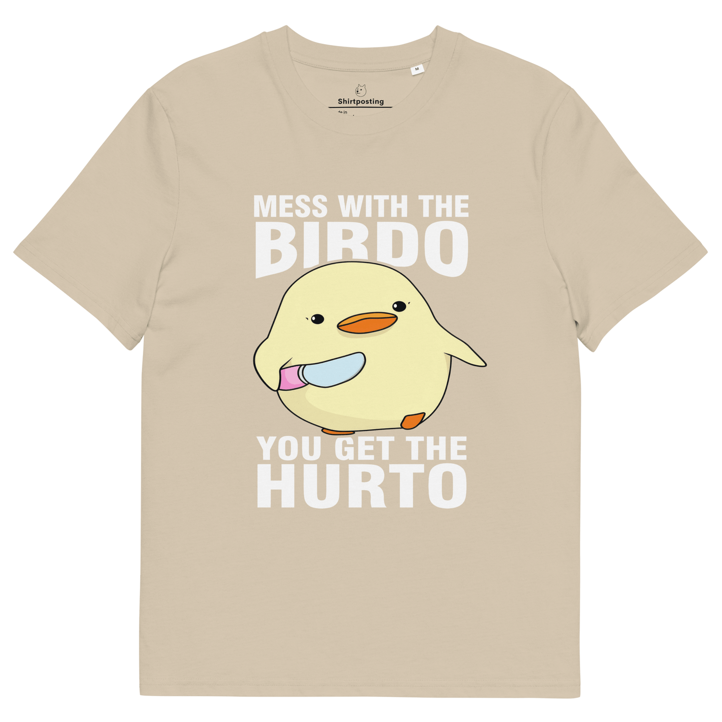 Mess With The Birdo Premium Organic T-Shirt Meme - Desert Dust | Shirtposting