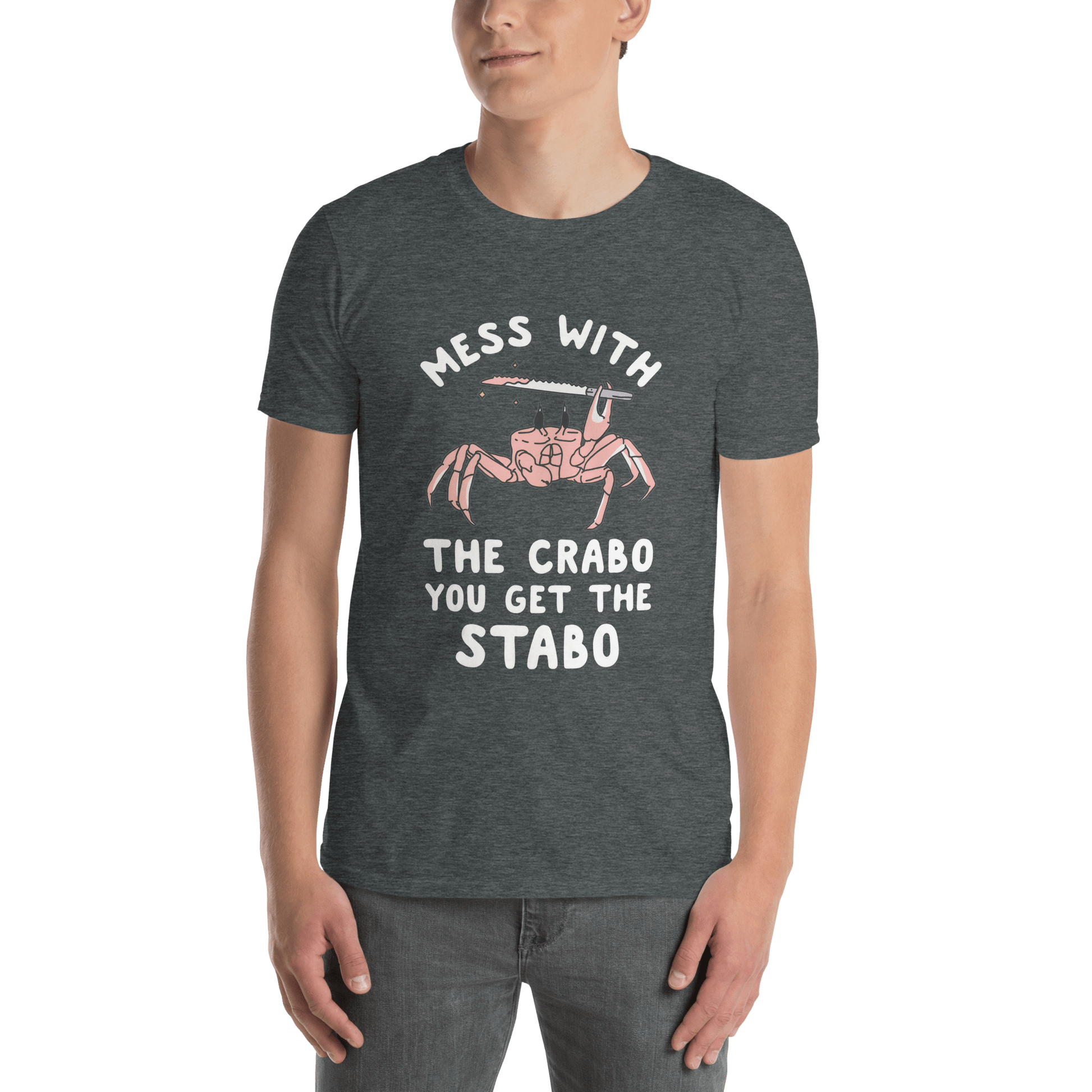 Mess With The Crabo Classic T-Shirt Meme - Black | Shirtposting