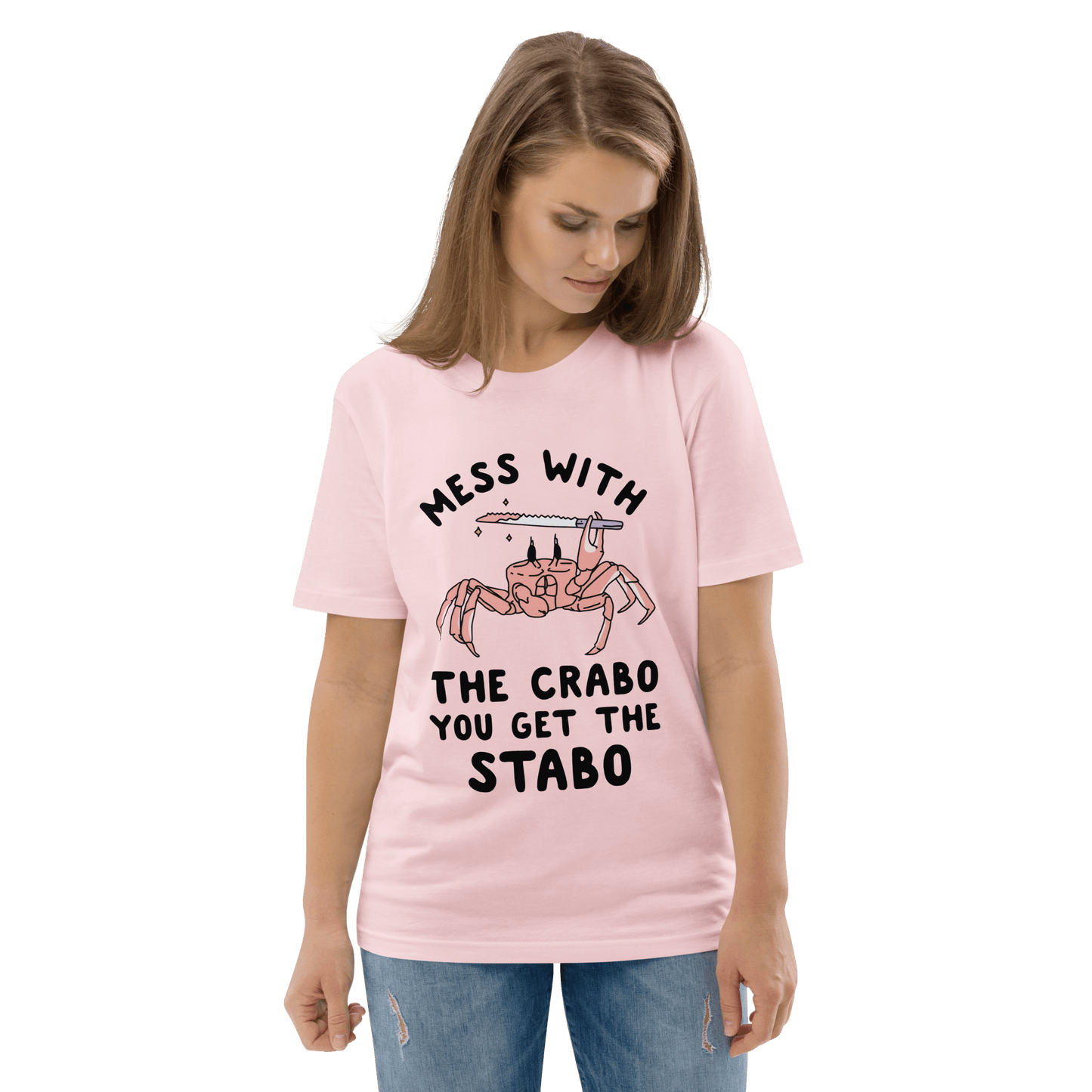 Mess With The Crabo Premium Organic T-Shirt Meme - Cotton Pink | Shirtposting