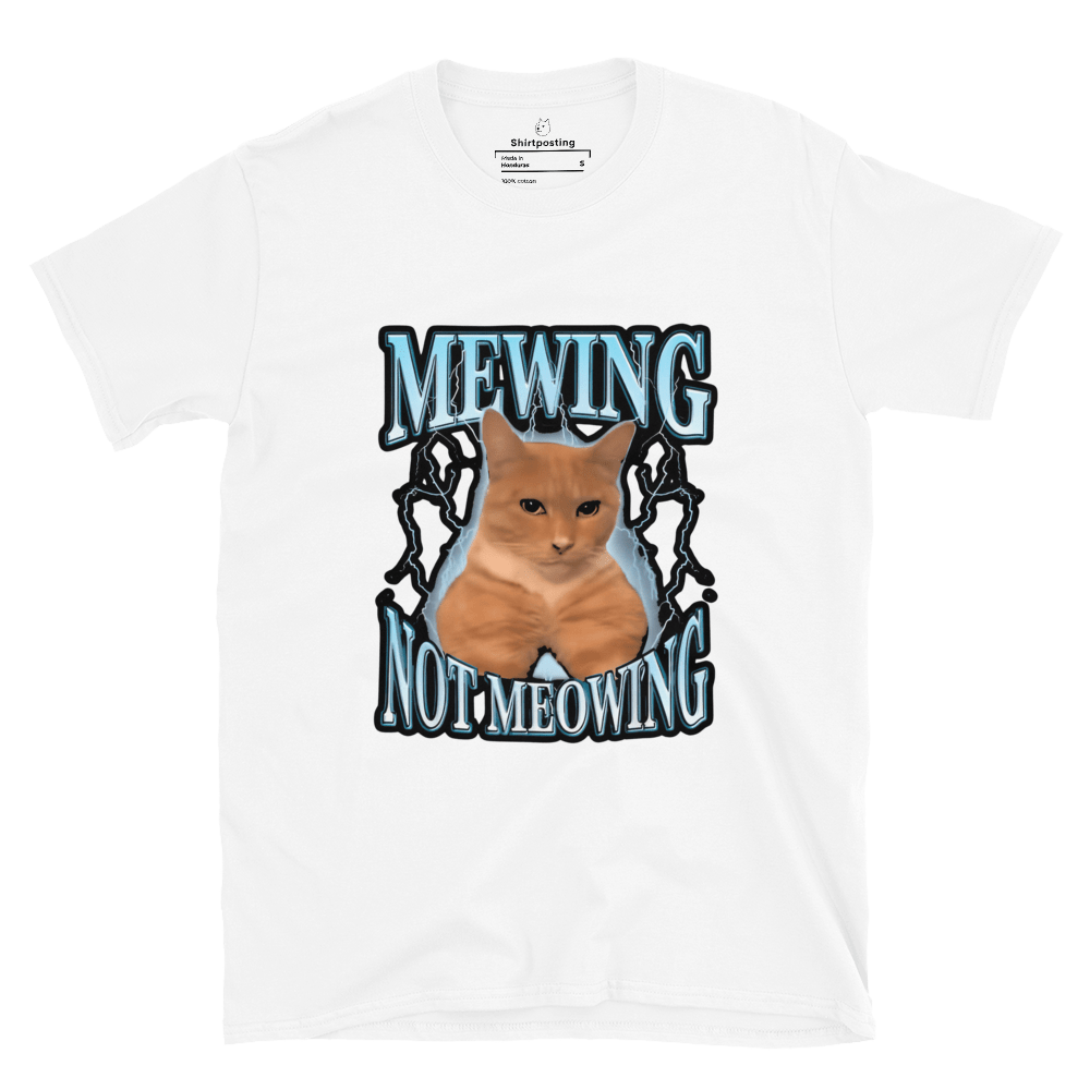 Mewing Classic T-Shirt Meme - White | Shirtposting