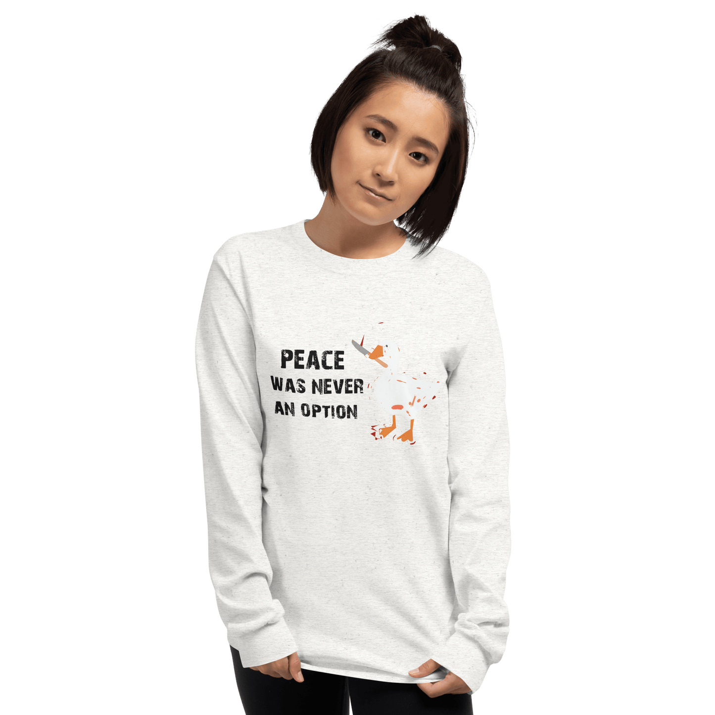 Peace Was Never An Option Long Sleeve T-Shirt Meme - White | Shirtposting