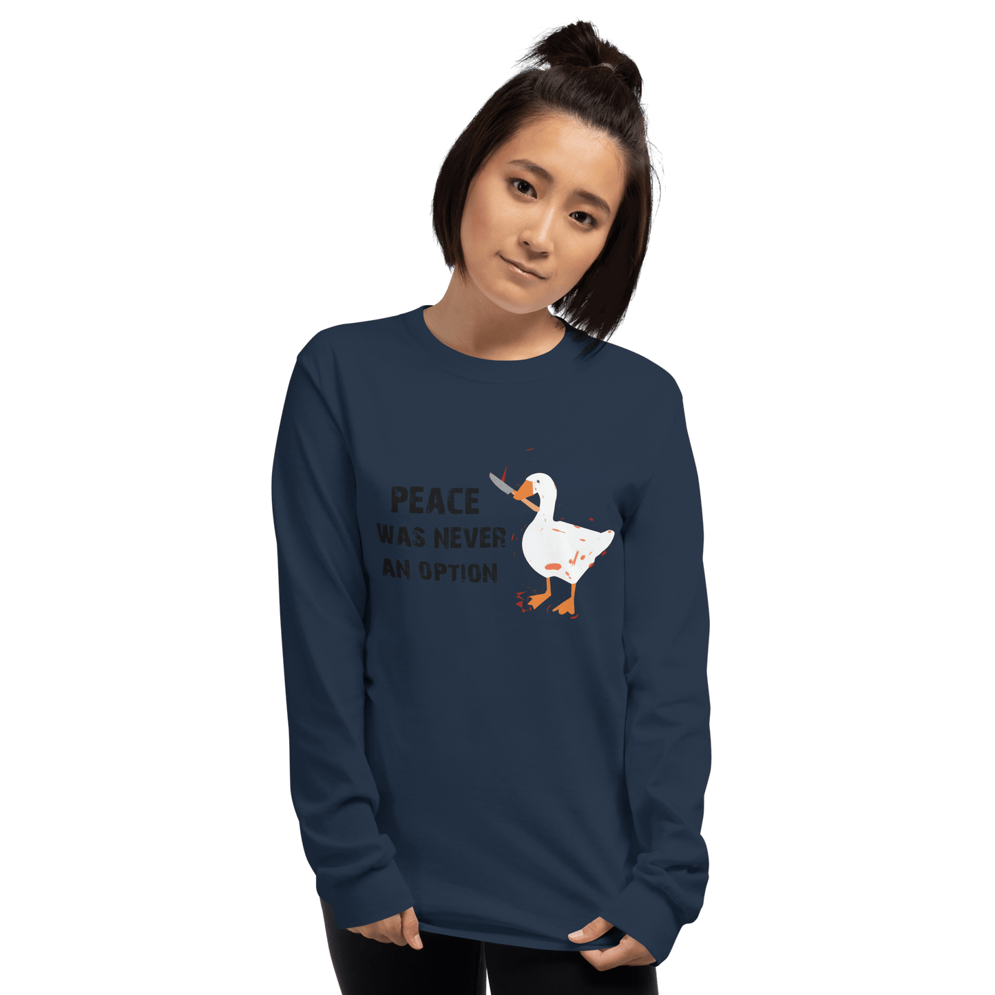 Peace Was Never An Option Long Sleeve T-Shirt Meme - White | Shirtposting
