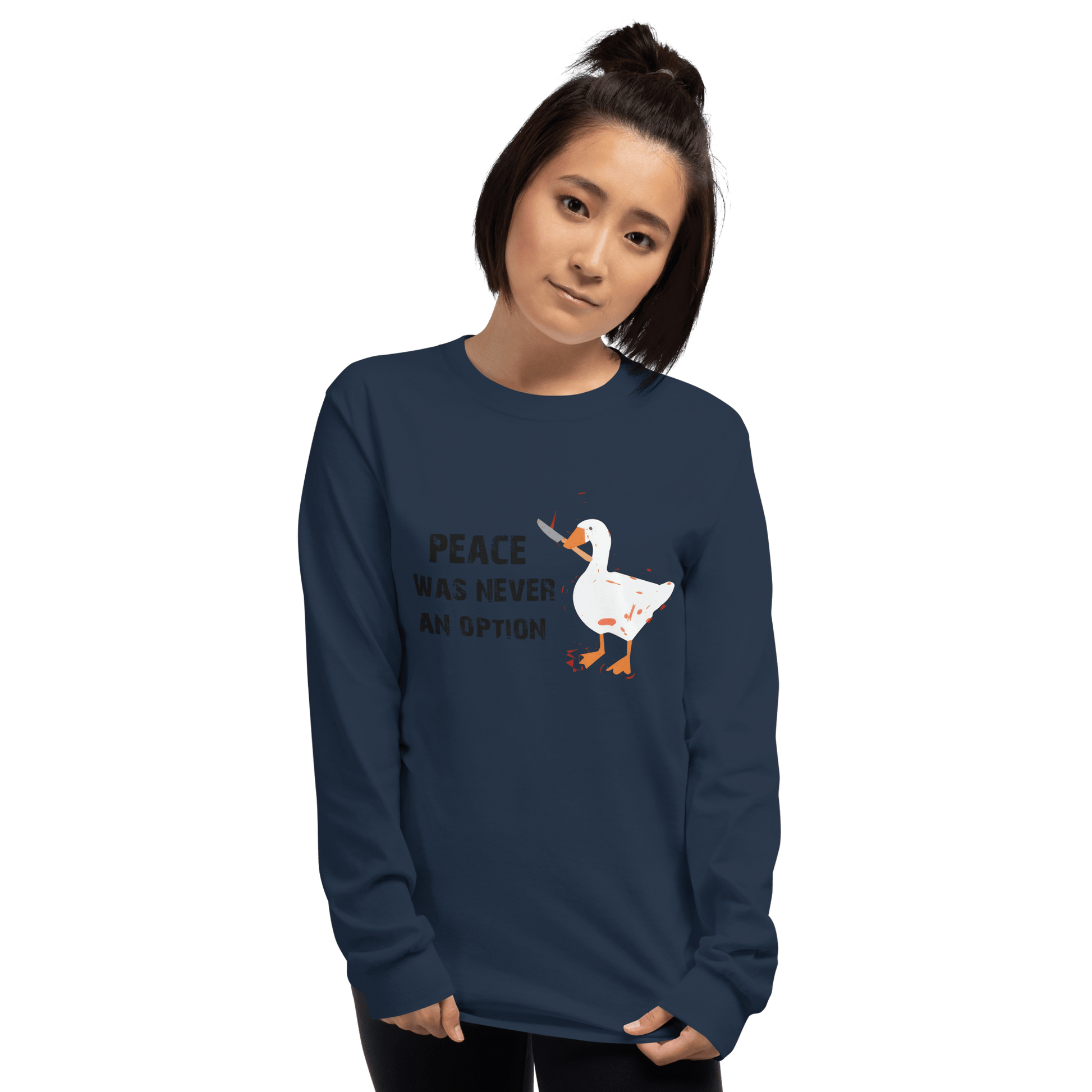 Peace Was Never An Option Long Sleeve T-Shirt Meme - White | Shirtposting