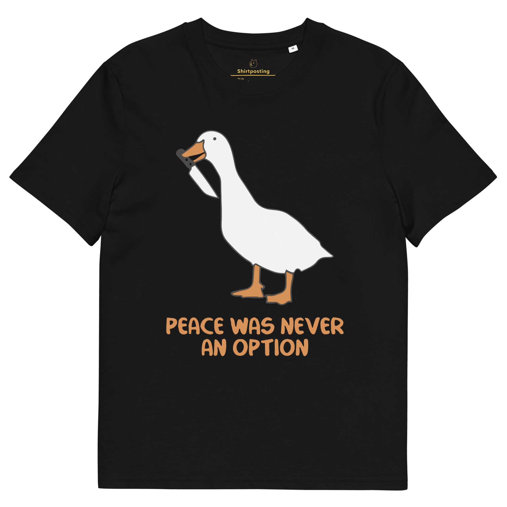 Peace Was Never An Option Premium Organic T-Shirt Meme - Black | Shirtposting