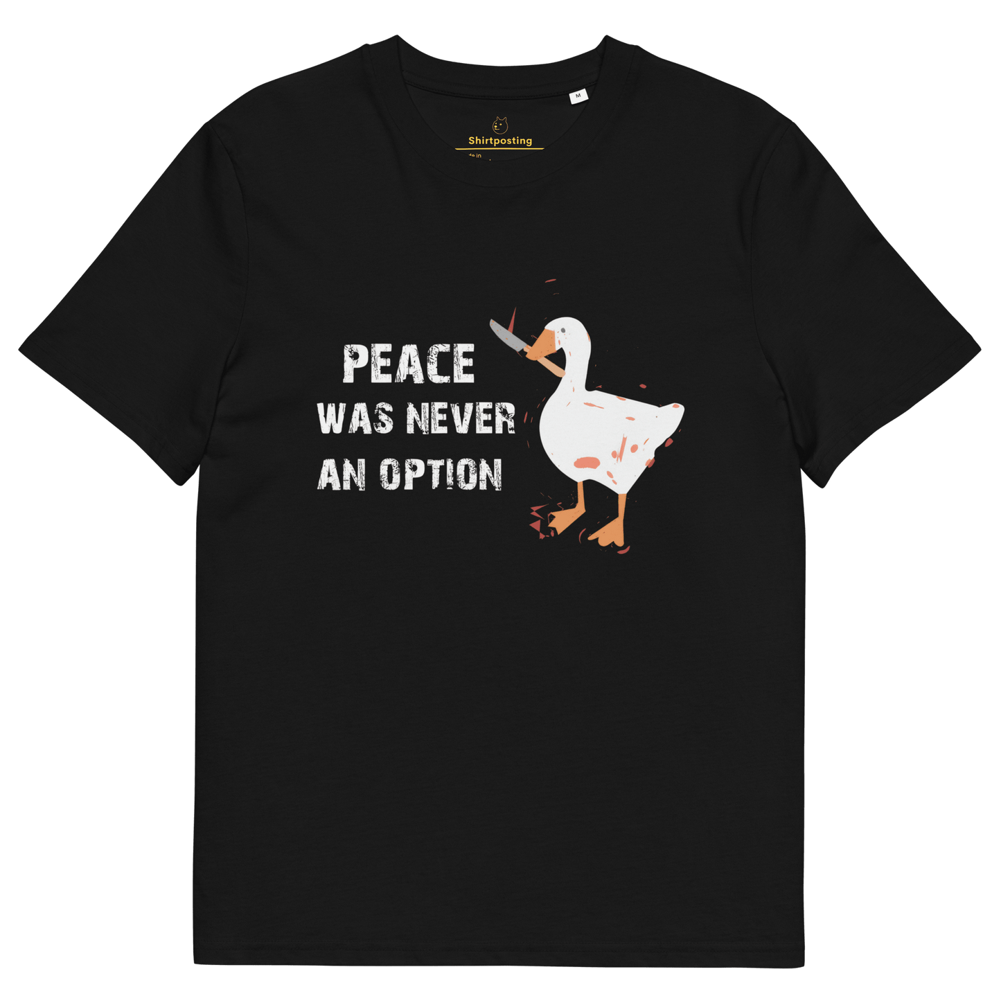 Peace Was Never An Option Premium Organic T-Shirt Meme - Black | Shirtposting
