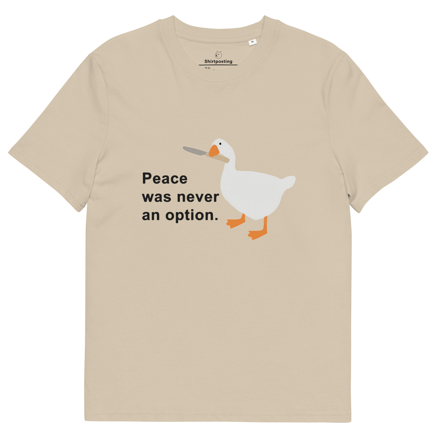 Peace Was Never An Option Premium Organic T-Shirt Meme - Desert Dust | Shirtposting