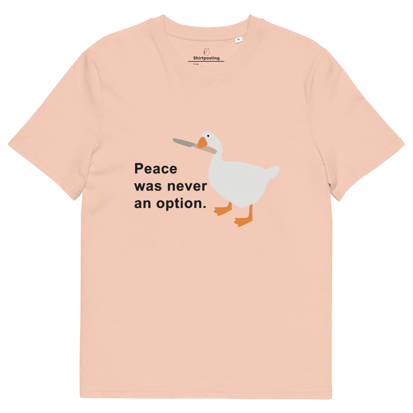 Peace Was Never An Option Premium Organic T-Shirt Meme - Fraiche Peche | Shirtposting