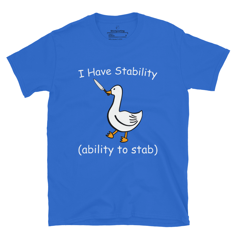 Stability Classic T-Shirt Meme - Royal | Shirtposting
