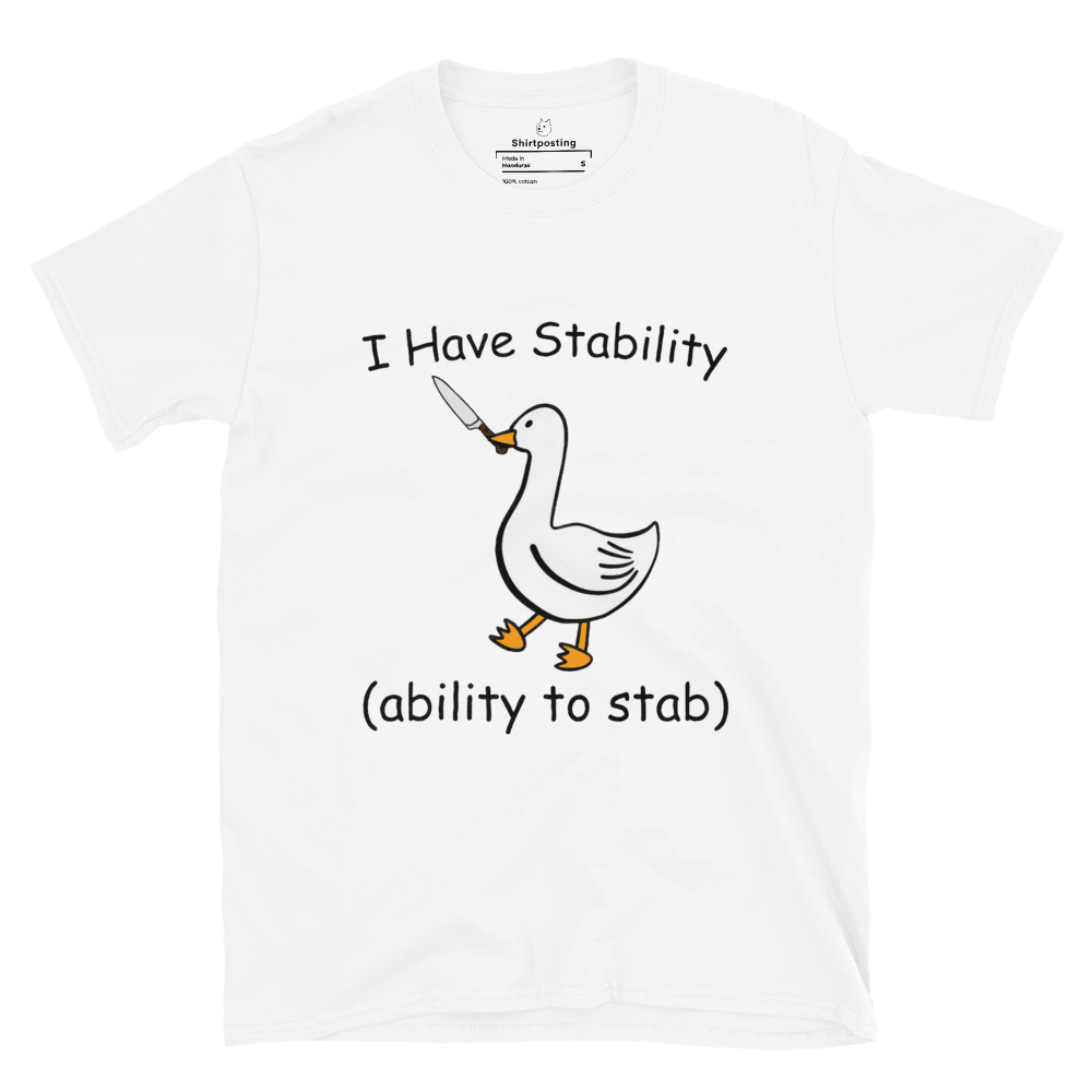 Stability Classic T-Shirt Meme - White | Shirtposting