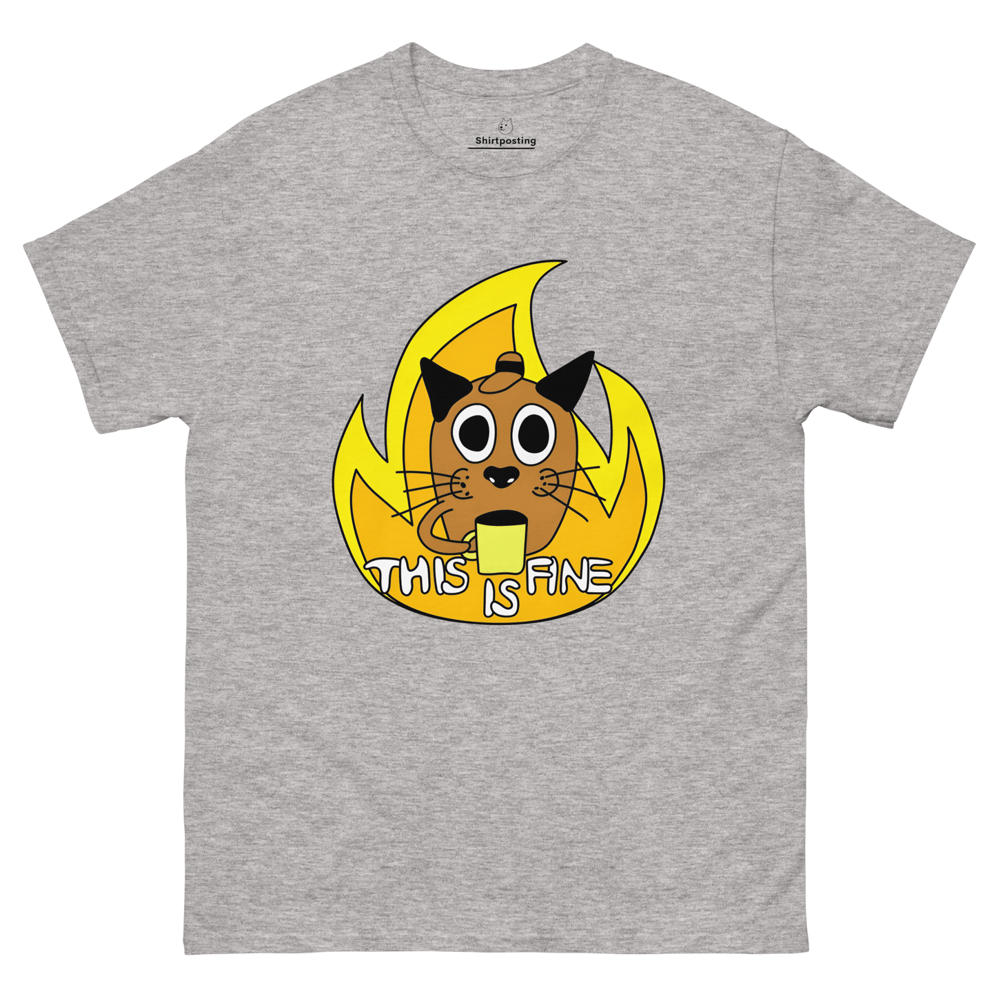 This Is Fine Classic T-Shirt Meme - Sport Grey | Shirtposting