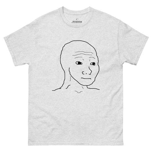 Wojak Classic T-Shirt Meme - Ash | Shirtposting